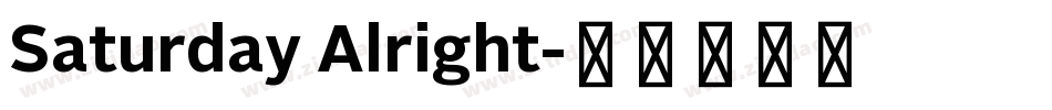 Saturday Alright字体转换
